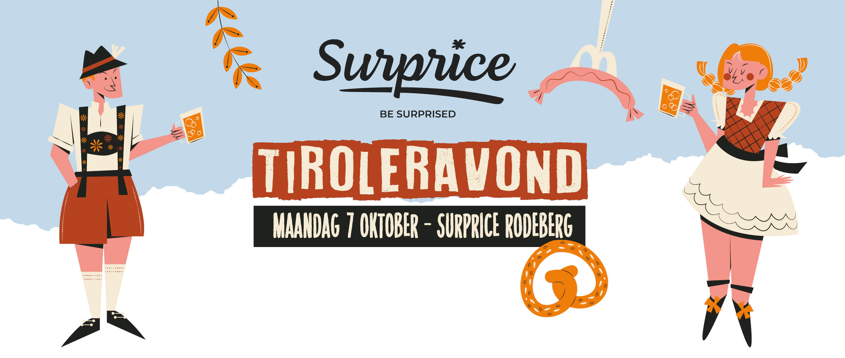 surprice tiroleravond